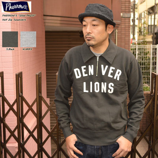 PHERROW'S "25W-PHZS1" Half Zip Sweatshirt