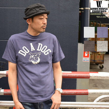 WAREHOUSE "4601" S/S Tee "DO A DOG"