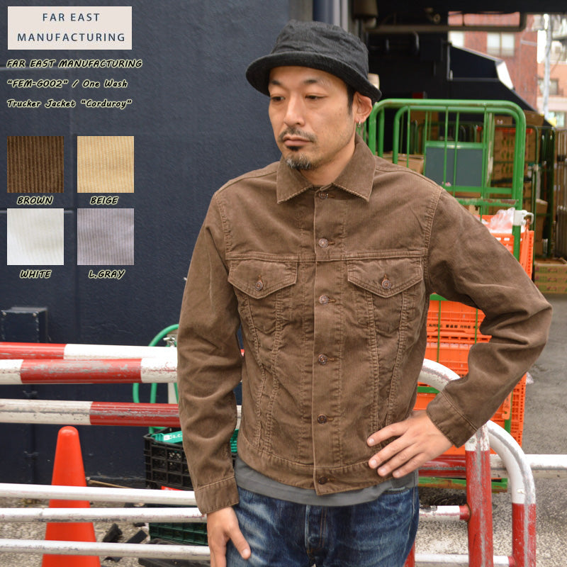 FAR EAST MANUFACTURING "FEM-G002" Trucker Jacket Corduroy FEM