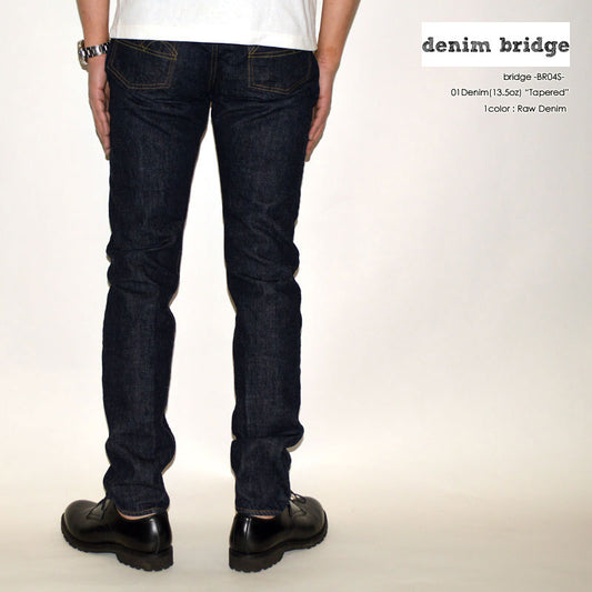 bridge "BR04S" TAPERED 13.5oz 01DENIM